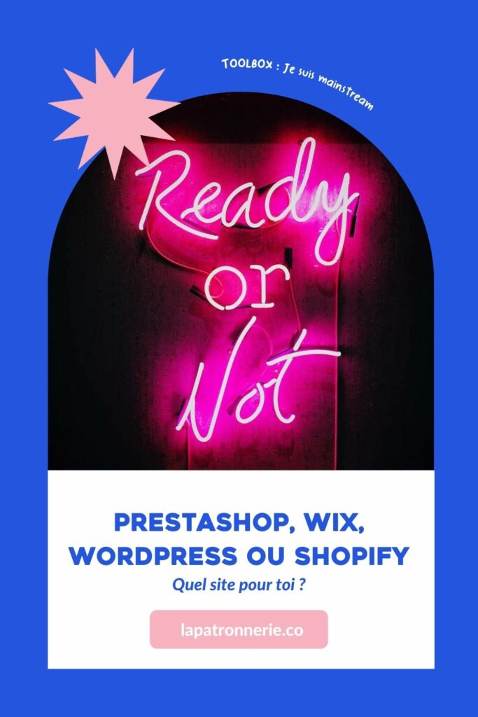 Wordpress, Wix, Shopify et Prestashop : Comparatif